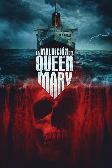 La Maldición del Queen Mary