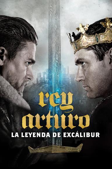 El Rey Arturo: La Leyenda de la Espada