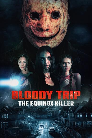 Bloody Trip: The Equinox Killer