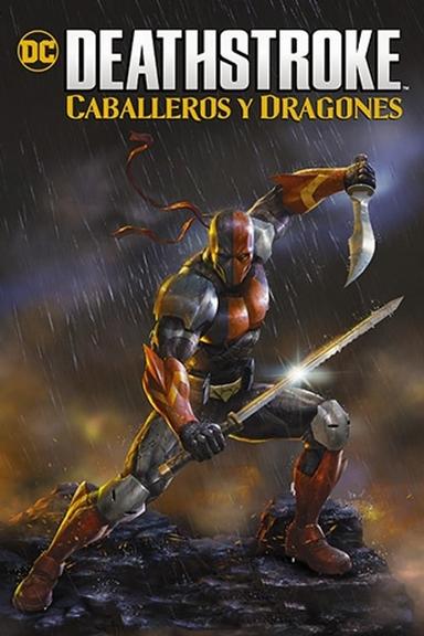 Deathstroke: Caballeros y dragones