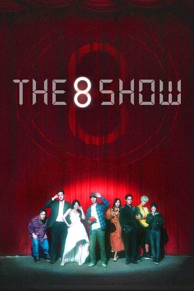 The 8 Show