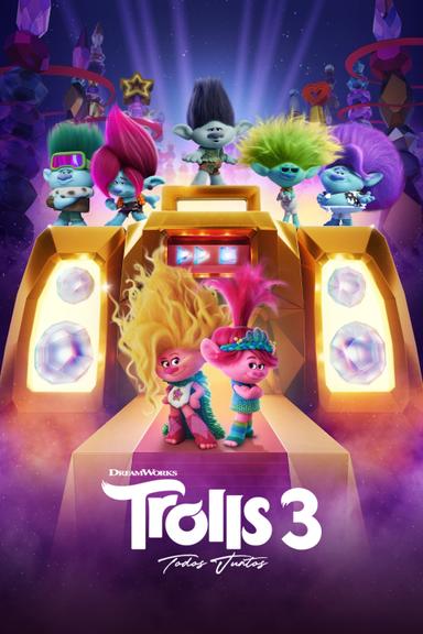 Trolls 3: Se armó la banda